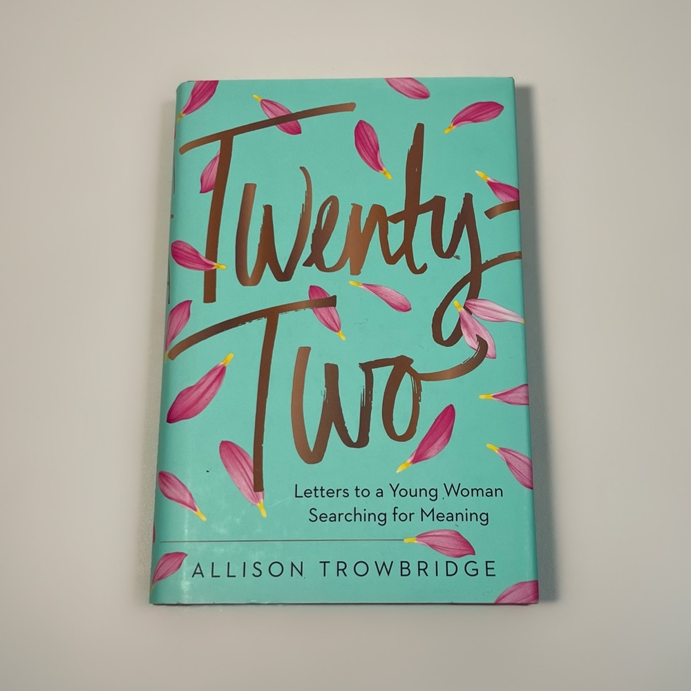 “Twenty Two” by Allison Trowbridge